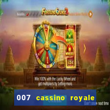 007 cassino royale filme completo em portugues